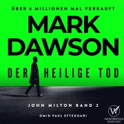 Cover-Bild zum Titel 'Der heilige Tod - Thriller ( John Milton 2 )' von 'Mark Dawson'