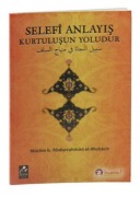 Cover-Bild zum Titel 'Selef Anlayis Kurtulusun Yoludur' von 'Abdurrahman El-Muhacir'
