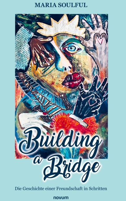 Building a Bridge - Maria Soulful