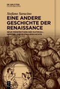 Cover-Bild zum Titel 'Eine andere Geschichte der Renaissance' von 'Stefano Saracino'