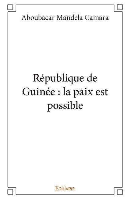 République de Guinée - Aboubacar Mandela Camara