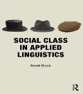 Cover-Bild zum Titel 'Social Class in Applied Linguistics' von 'David Block'