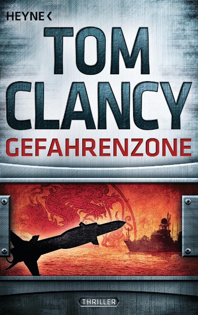 Gefahrenzone - Tom Clancy