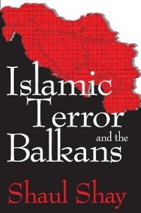 Islamic Terror and the Balkans - 