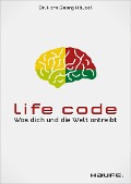 Cover-Bild zum Titel 'Life Code' von 'Hans-Georg Häusel'