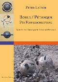 Boule / Pétanque für Fortgeschrittene - Peter Latsch