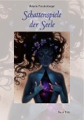 Cover-Bild zum Titel 'Schattenspiele der Seele' von 'Melanie Freudenberger'
