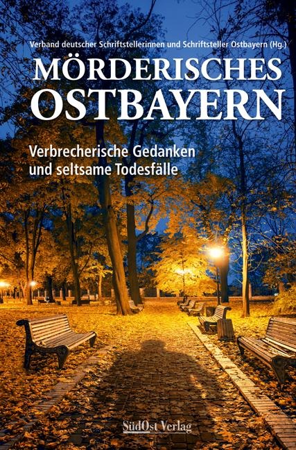 Mörderisches Ostbayern - 