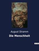 Cover-Bild zum Titel 'Die Menschheit' von 'August Stramm'