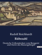 Cover-Bild zum Titel 'Rübezahl' von 'Rudolf Reichhardt'
