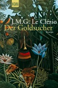 Cover-Bild zum Titel 'Der Goldsucher' von 'J. M. G. Le Clézio'