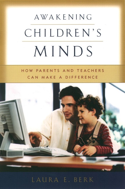 Awakening Children's Minds - Laura E. Berk