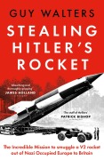 Cover-Bild zum Titel 'Stealing Hitler's Rocket' von 'Guy Walters'