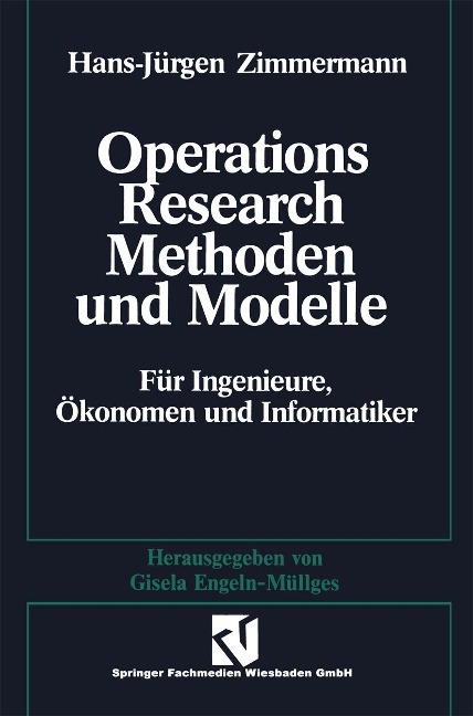 Methoden und Modelle des Operations Research - Hans-Jürgen Zimmermann