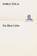 Ein Blatt Liebe - Emile Zola