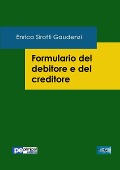 Formulario del debitore e del creditore - Enrico Sirotti Gaudenzi