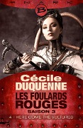 Les Foulards rouges - Saison 3, T3 : Here Come the Vultures - Épisode 4 - Cécile Duquenne