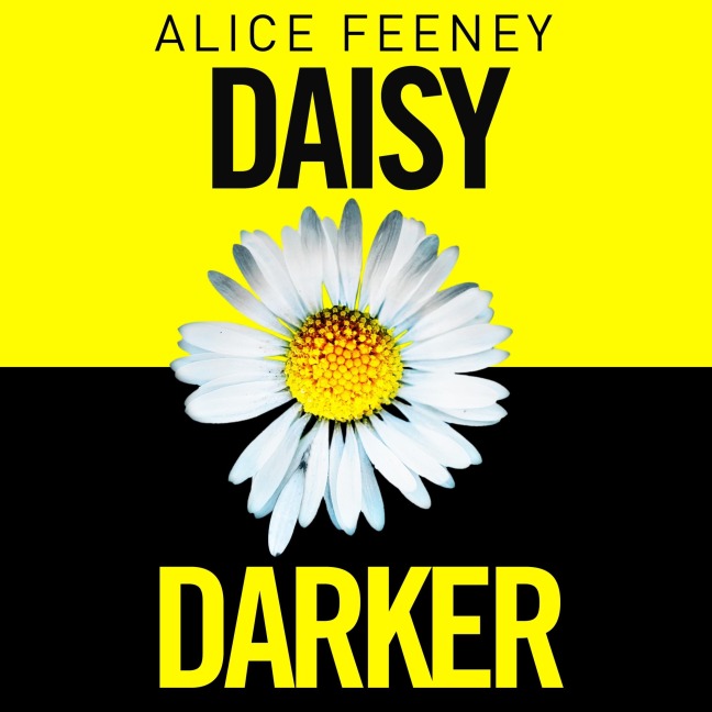 Daisy Darker - Alice Feeney