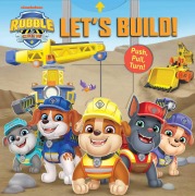 Cover-Bild zum Titel 'Rubble & Crew: Let's Build!' von 'Maggie Fischer'