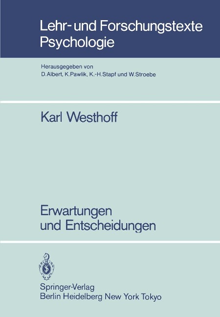 Erwartungen und Entscheidungen - Karl Westhoff