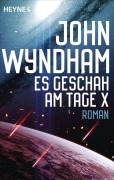Cover-Bild zum Titel 'Es geschah am Tage X' von 'John Wyndham'