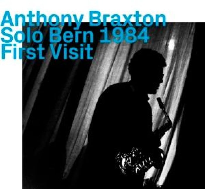 Solo Bern 1984,First Visit - Anthony Braxton