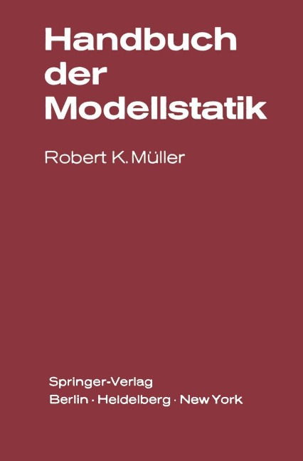 Handbuch der Modellstatik - R. K. Müller