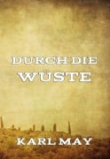 Durch die Wüste - Karl May