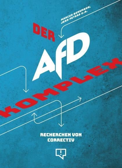 Der AfD-Komplex - Marcus Bensmann, Jean Peters