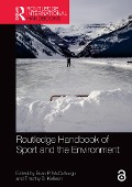 Cover-Bild zum Titel 'Routledge Handbook of Sport and the Environment' von ''