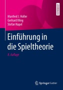 Cover-Bild zum Titel 'Einführung in die Spieltheorie' von 'Manfred J. Holler, Gerhard Illing, Stefan Napel'