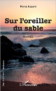 Cover-Bild zum Titel 'Sur l'oreiller du sable' von 'Mona Azzam'