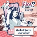 Cover-Bild zum Titel 'Kira Kolumna, Kira Kolumna Reportage, Machen Influencer immer Urlaub?' von 'Christiane Blatz, Anna Grünert'