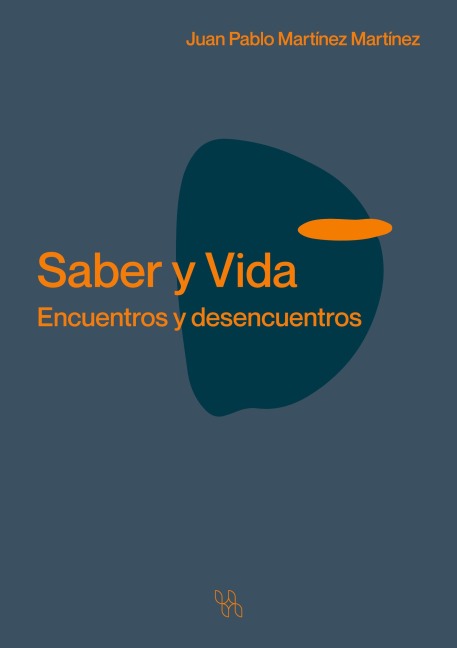 Saber y Vida - Juan Pablo Martínez Martínez