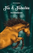 Cover-Bild zum Titel 'Fia und Fabalou' von 'Stina Berghaus'