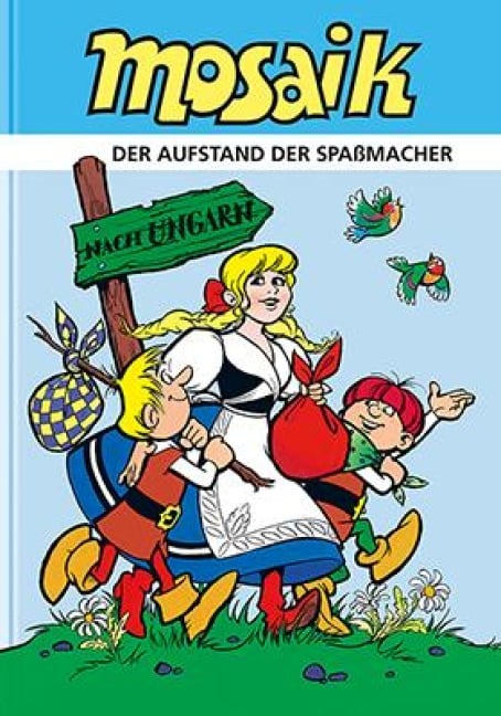 Der Aufstand der Spaßmacher - Mosaik Team