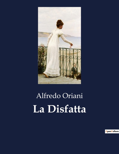 La Disfatta - Alfredo Oriani
