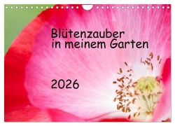 Cover-Bild zum Titel 'Blütenzauber in meinem Garten (Wandkalender 2026 DIN A4 quer), CALVENDO Monatskalender' von 'JuSev JuSev'