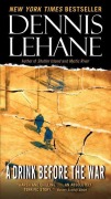Cover-Bild zum Titel 'A Drink Before the War' von 'Dennis Lehane'