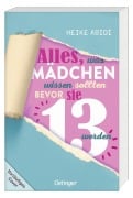 Cover-Bild zum Titel 'Alles, was Mädchen wissen sollten, bevor sie 13 werden' von 'Heike Abidi'