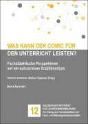 Cover-Bild zum Titel 'Was kann der Comic für den Unterricht leisten?' von ''