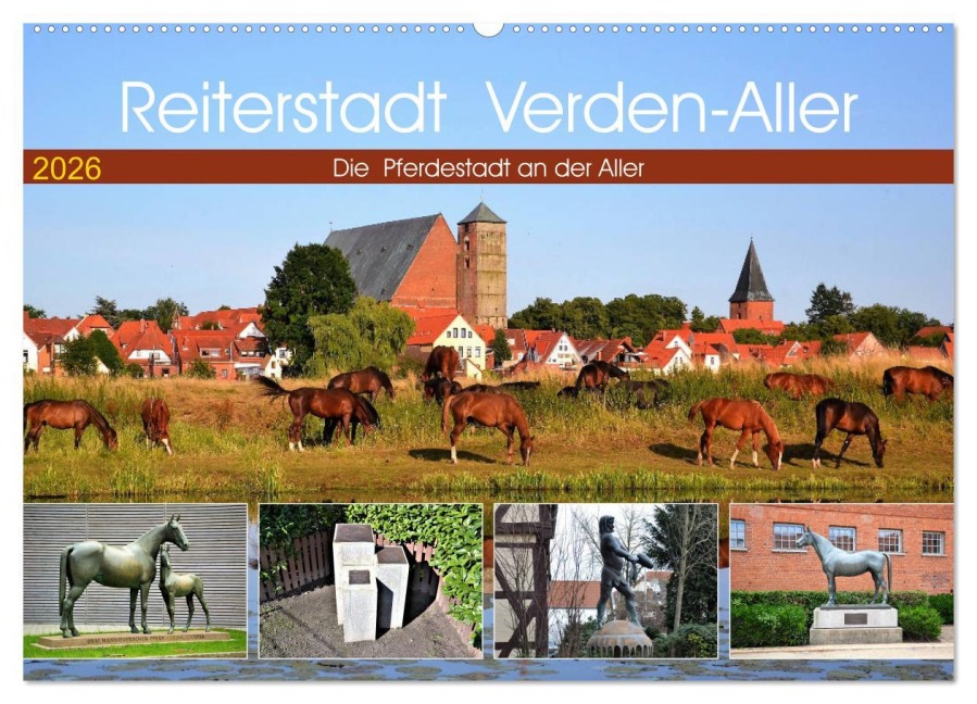 Reiterstadt Verden - Aller (Wandkalender 2026 DIN A2 quer), CALVENDO Monatskalender - Günther Klünder