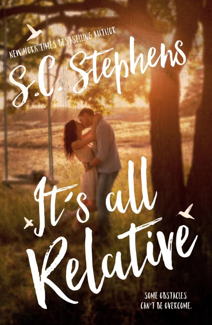 It's All Relative - S. C. Stephens