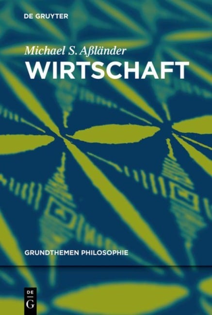 Wirtschaft - Michael S. Aßländer