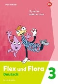 Cover-Bild zum Titel 'Flex und Flora Flex und Flora 3. Heft Sprache untersuchen: Für die Ausleihe' von ''