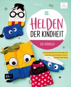 Cover-Bild zum Titel 'Helden der Kindheit - Das Nähbuch' von 'Karin Moslener'