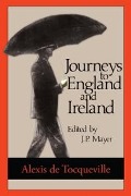 Cover-Bild zum Titel 'Journeys to England and Ireland' von 'Alexis De Tocqueville'