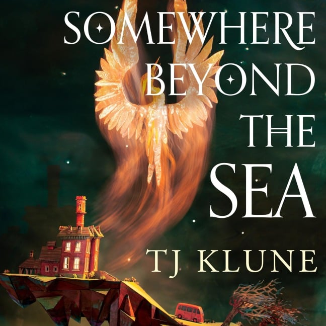 Somewhere Beyond the Sea - Tj Klune
