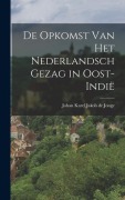 Cover-Bild zum Titel 'De Opkomst van het Nederlandsch Gezag in Oost-Indië' von 'Johan Karel Jakob De Jonge'