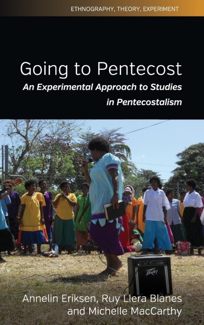 Going to Pentecost - Annelin Eriksen, Ruy Llera Blanes, Michelle MacCarthy